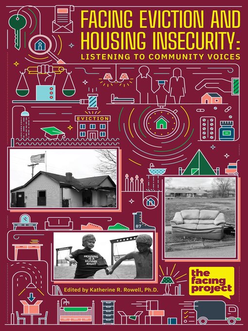 Title details for Facing Eviction and Housing Insecurity by Katherine R. Rowell - Available